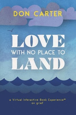 Love with No Place to Land 1