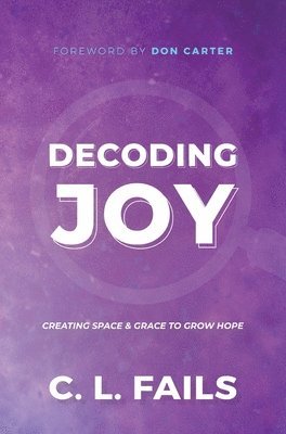 bokomslag Decoding Joy