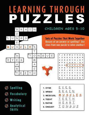 Learning Through Puzzles: A Children's Activity Book with a Problem Solving Twist - Featuring Crossword Puzzles, Word Searches & Word Scrambles 1