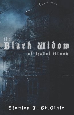 bokomslag Black Widow of Hazel Green