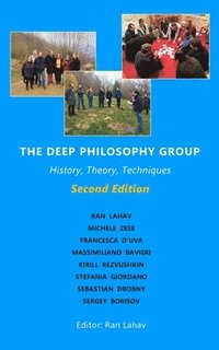 bokomslag The Deep Philosophy Group (2nd edition)