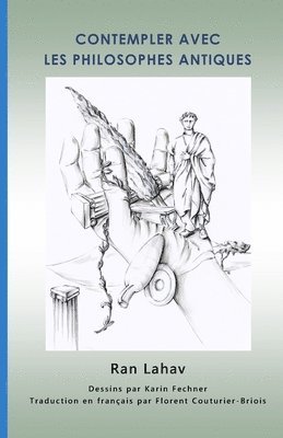 Ran Lahav - Contempler Avec Les Philosophes Antiques, Häftad