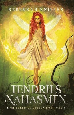 bokomslag Tendrils of Nahasmen
