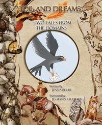 bokomslag Toil and Dreams - Two Tales from the Domains