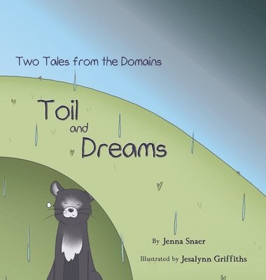 Toil and Dreams
