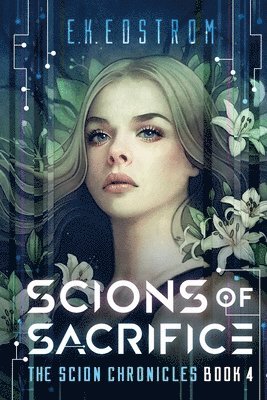 Eric Kent Edstrom - Scions of Sacrifice, Häftad