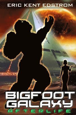 Eric Kent Edstrom - Bigfoot Galaxy, Häftad