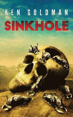 Ken Goldman, Pete Kahle - Sinkhole, Häftad