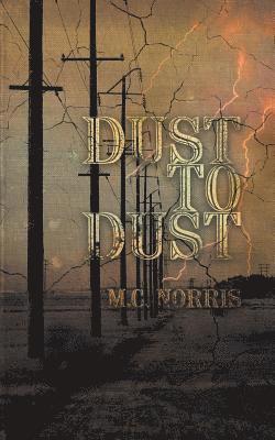 Dust To Dust 1