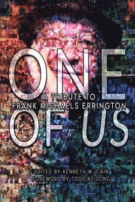 One of Us: A Tribute to Frank Michaels Errington 1