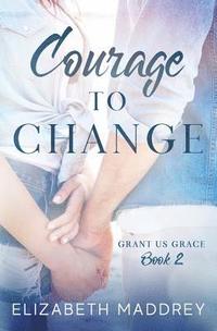 bokomslag Courage to Change