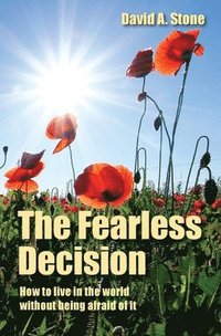 bokomslag The Fearless Decision