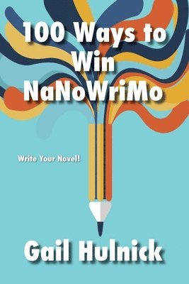 100 Ways to Win NaNoWriMo 1