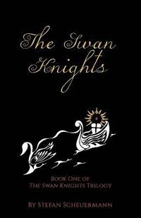 bokomslag The Swan Knights