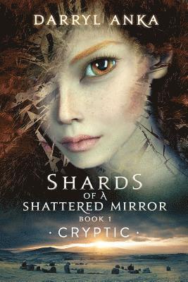 Shards of a Shattered Mirror Book I 1