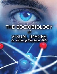 bokomslag The Sociobiology of Visual Images