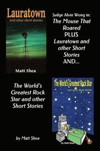 bokomslag Judge Alvin Wong in 'The Mouse That Roared' plus 'Lauratown and other Short Stories' and 'The World's Greatest Rock Star' and other Short Stories