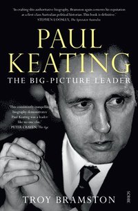 bokomslag Paul Keating: The Big-Picture Leader