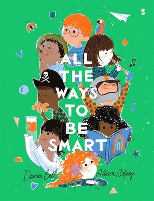 Davina Bell - All the Ways to Be Smart, Inbunden