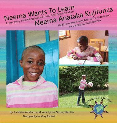 Neema Wants To Learn/ Neema Anataka Kujifunza 1