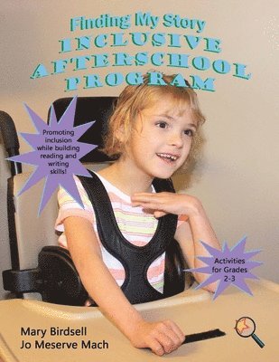 Mary Birdsell, Jo Meserve Mach, Meserve Mach, Jo - Finding My Story Inclusive After-School Program, Häftad