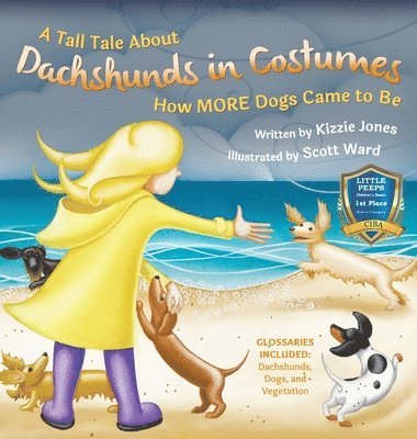 A Tall Tale About Dachshunds in Costumes (Hard Cover) 1