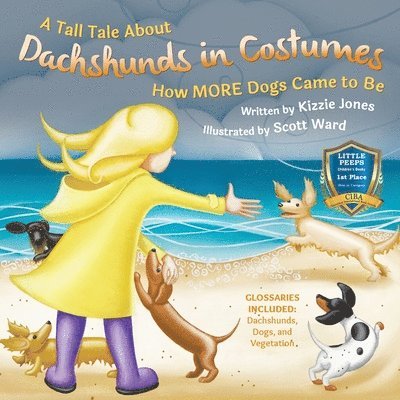 A Tall Tale About Dachshunds in Costumes (Soft Cover) 1