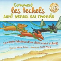 bokomslag Comment les teckels sont venus au monde (French/English Bilingual Soft Cover)