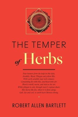Robert Allen Bartlett, Allen Bartlett, Robert - Temper of Herbs, Häftad