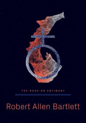 Robert Bartlett - Book on Antimony, Häftad