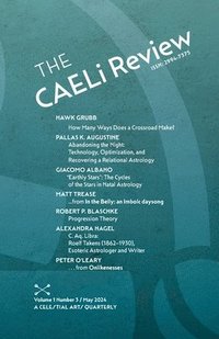 bokomslag The CAELi Review: A Celestial Arts Quarterly