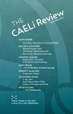 The CAELi Review: A Celestial Arts Quarterly 1