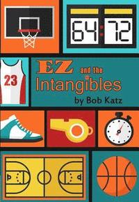 bokomslag EZ and the Intangibles