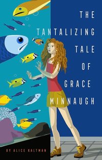 bokomslag Tantalizing Tale of Grace Minnaugh