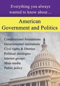bokomslag American Government and Politics