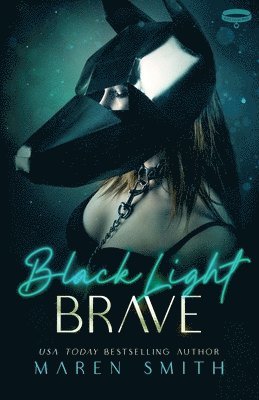Maren Smith - Black Light Brave, Häftad