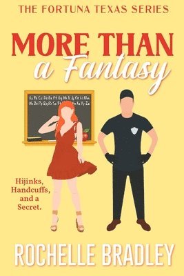 Rochelle Bradley - More Than a Fantasy, Häftad