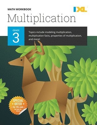 IXL Math Workbook: Grade 3 Multiplication 1