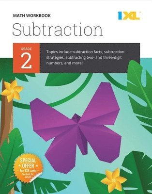 IXL Math Workbook: Grade 2 Subtraction 1
