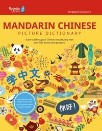 bokomslag Rosetta Stone Mandarin Chinese Picture Dictionary (Simplified)