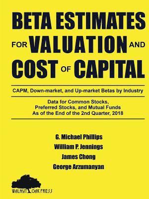 bokomslag Beta Estimates for Valuation and Cost of Capital, As of the End of 2nd Quarter, 2018