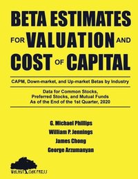 bokomslag Beta Estimates for Valuation and Cost of Capital, As of the End of 1st Quarter, 2020