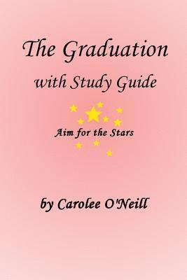 Carolee O'Neill - The Graduation with Study Guide, Häftad