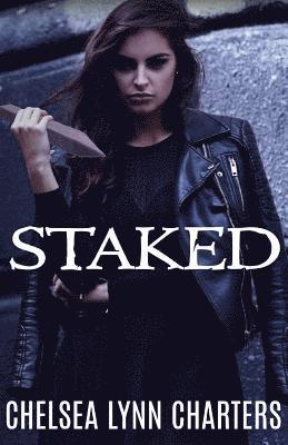 Chelsea Lynn Charters - Staked, Häftad