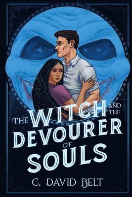 C David Belt - Witch and the Devourer of Souls, Häftad