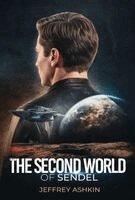 Jeffrey Ashkin - Second World of Sendel, Inbunden