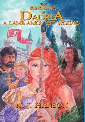Kingdom of Dadria - A Lamb Amonst Wolves