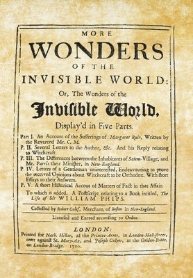 Robert Calef, Katie Fox - More Wonders of the Invisible World, Inbunden
