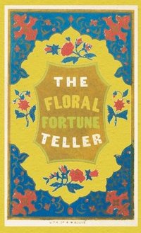 bokomslag The Floral Fortune-Teller