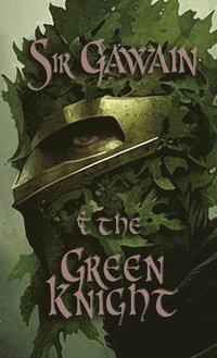 bokomslag Sir Gawain & the Green Knight
